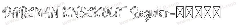 DARCMAN KNOCKOUT Regular字体转换